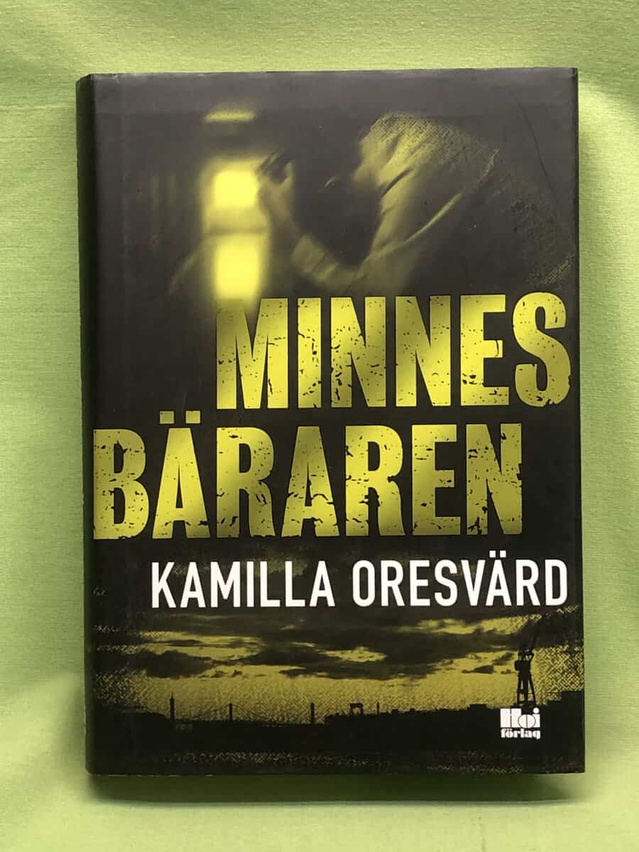 Kamilla Oresvärd : Minnesbäraren