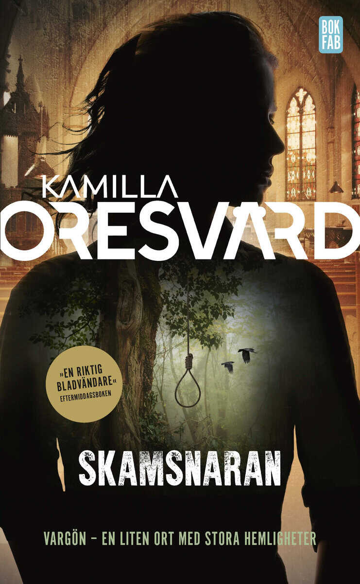 Kamilla Oresvärd : Skamsnaran