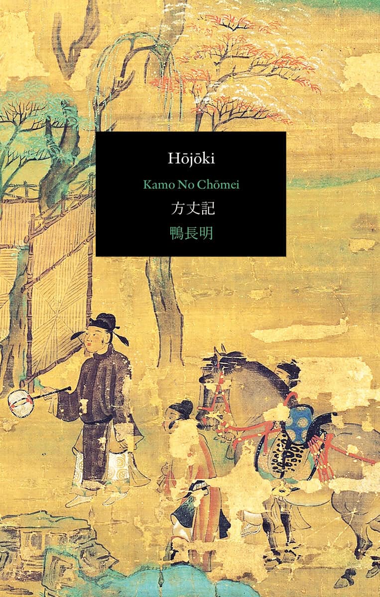 Kamo no Chōmei : Hōjōki. Anteckningar från en eremitstuga