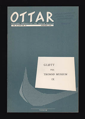 Kåre et al Landmark : Ottar. Gløtt fra Tromsø museum