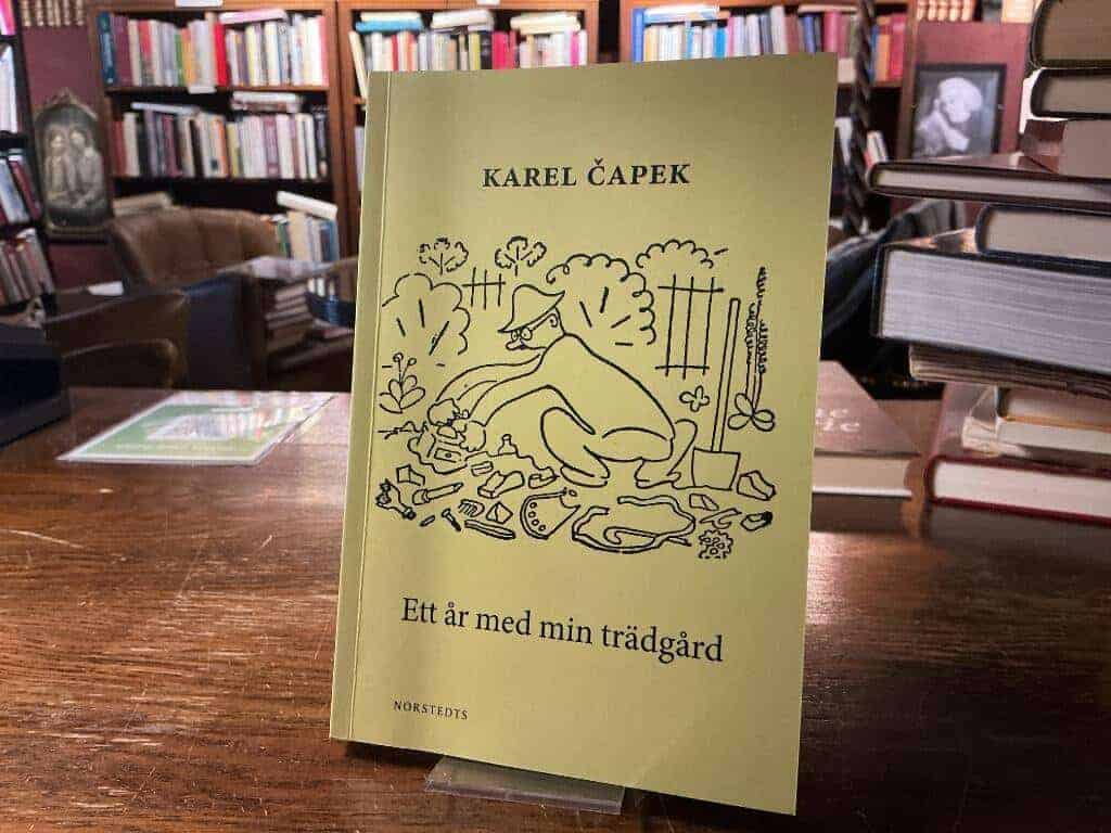 Karel Capek : Ett år med min trädgård