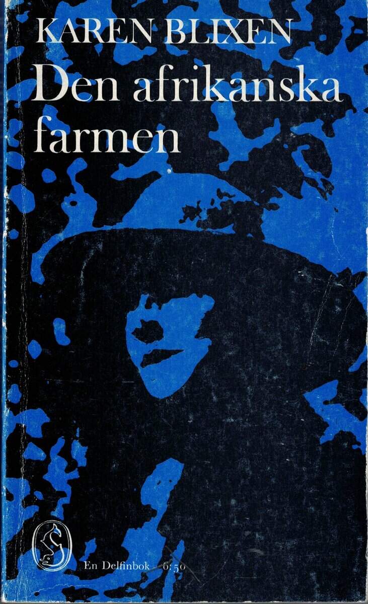 Karen Blixen : Den afrikanska farmen