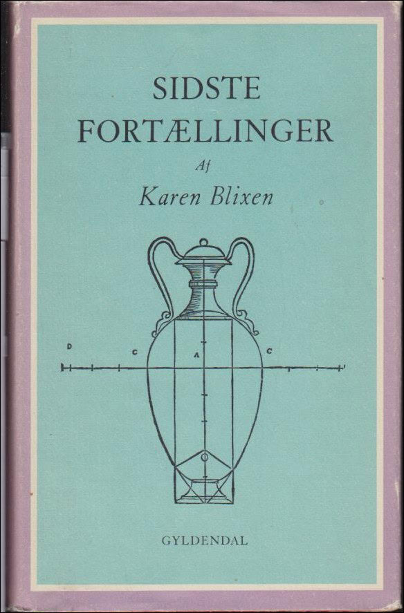 Karen Blixen : Sidste fortællinger