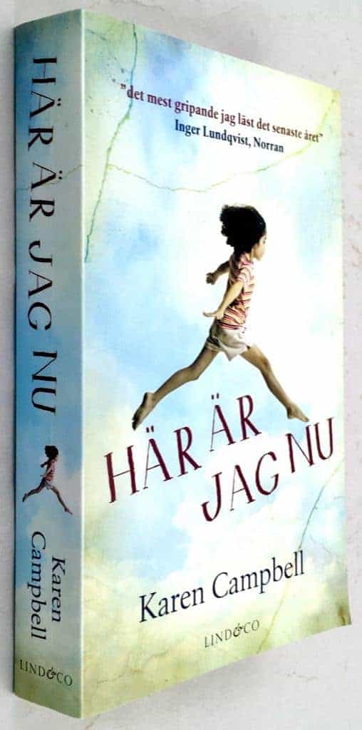 Karen Campbell : Här är jag nu