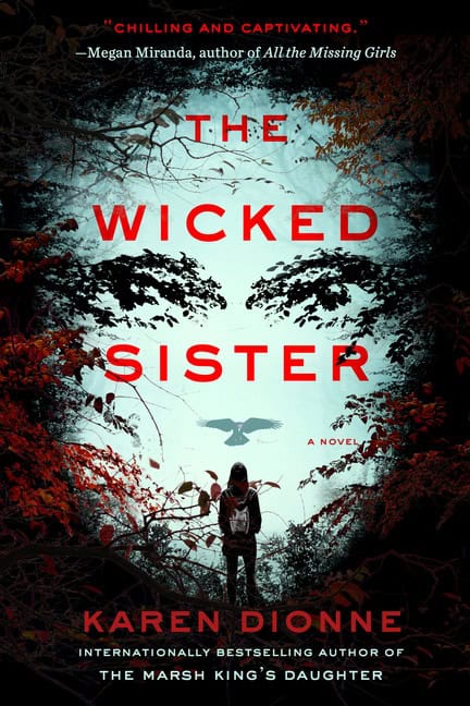 Karen Dionne : Wicked Sister