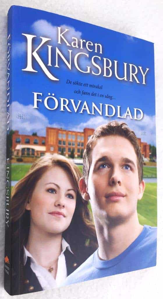 Karen Kingsbury : Förvandlad