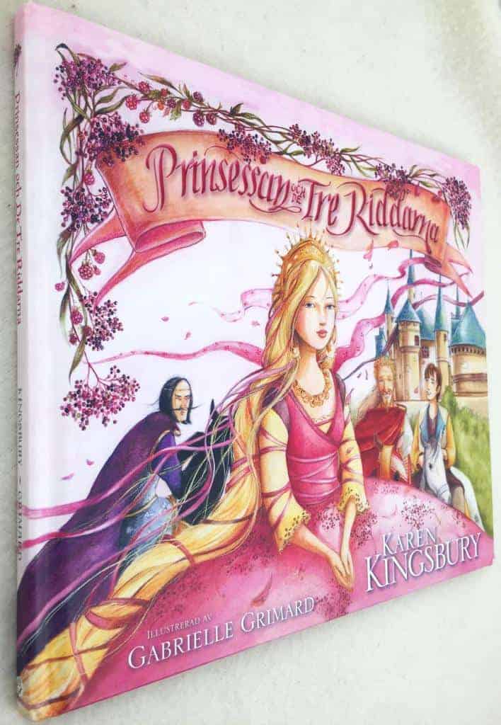 Karen Kingsbury ; Gabrielle Gramard : Prinsessan och de tre riddarna