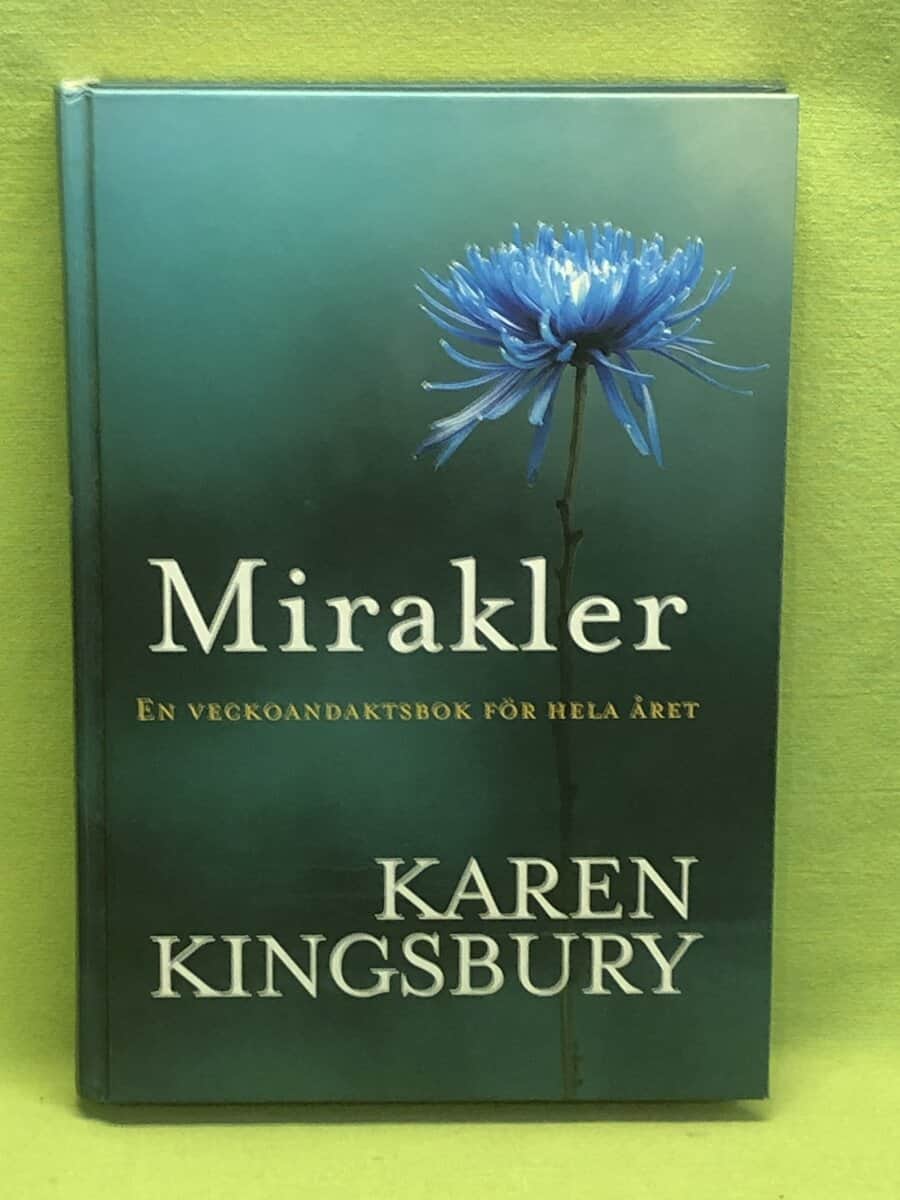 Karen Kingsbury : Mirakler