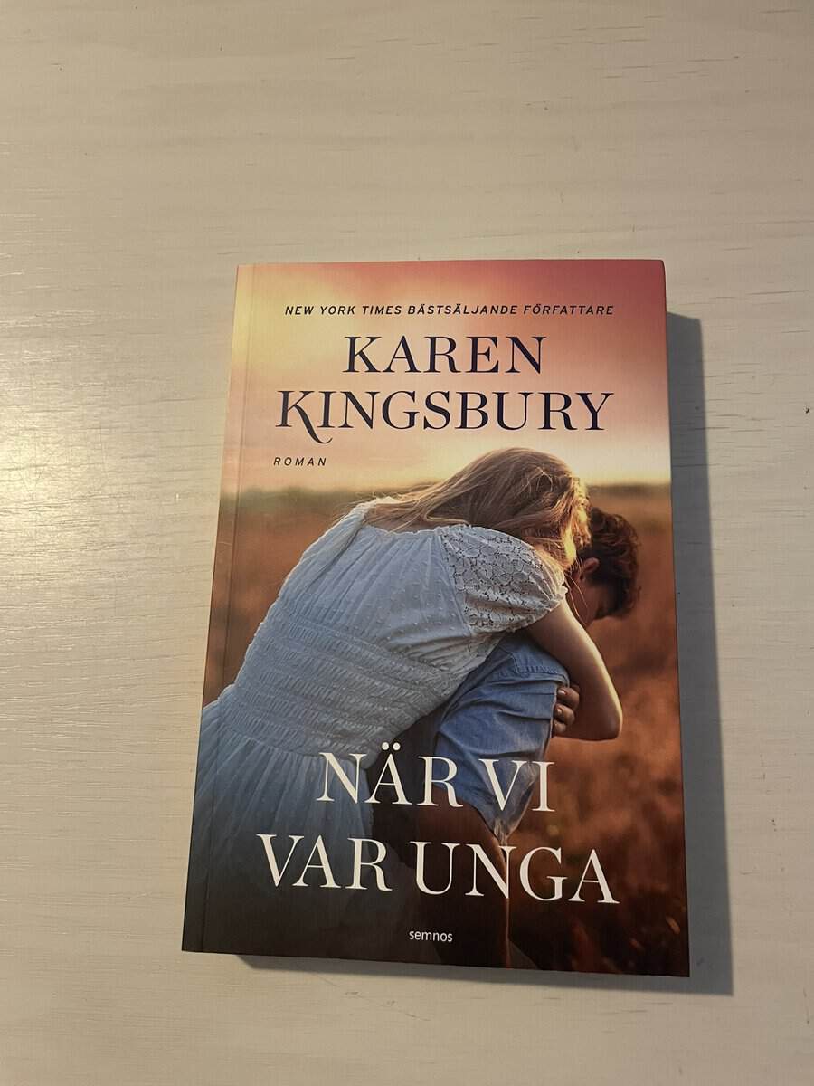 Karen Kingsbury : När vi var unga