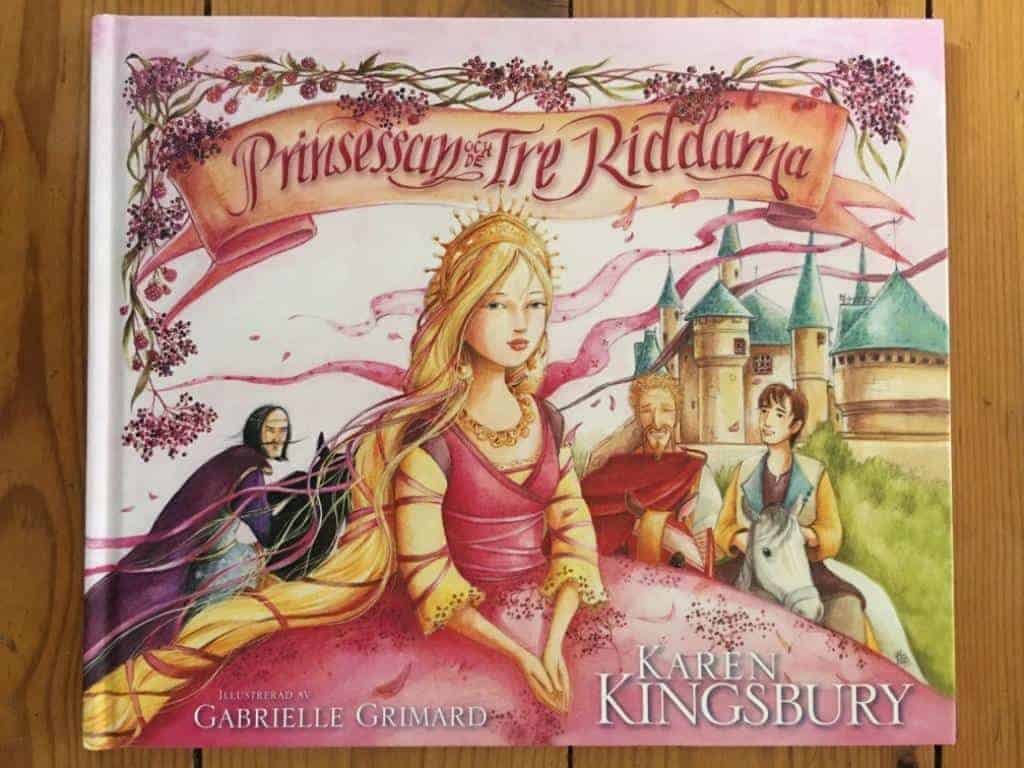 Karen Kingsbury : Prinsessan och de tre riddarna