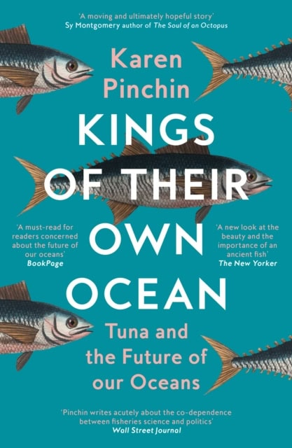Karen Pinchin : Kings of Their Own Ocean