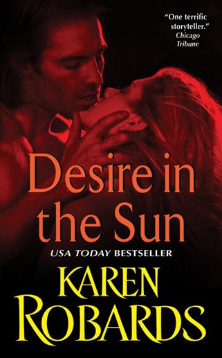 Karen Robards : Desire in the Sun