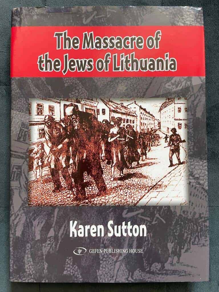 Karen Sutton : The massacre of the jews of Lithuania