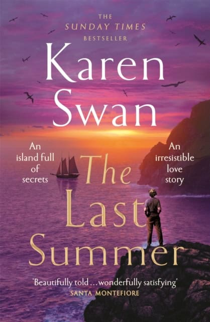 Karen Swan : The Last Summer