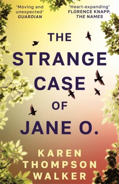 Karen Thompson Walker : The Strange Case of Jane O.