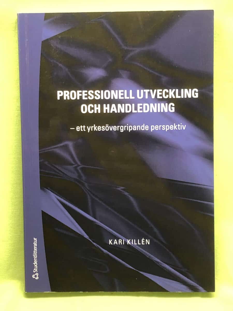 Kari Killén : Professionell utveckling och handledning