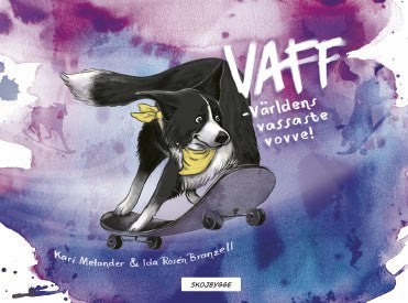 Kari Melander : Vaff-världens vassaste vovve