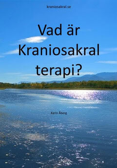Karin Åberg : Vad är Kraniosakral terapi?