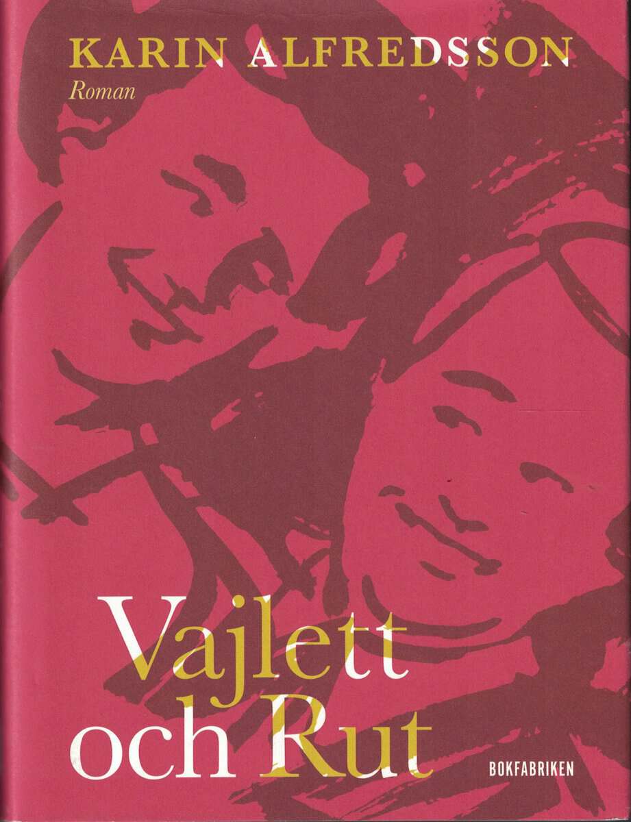 Karin Alfredsson : Vajlett och Rut