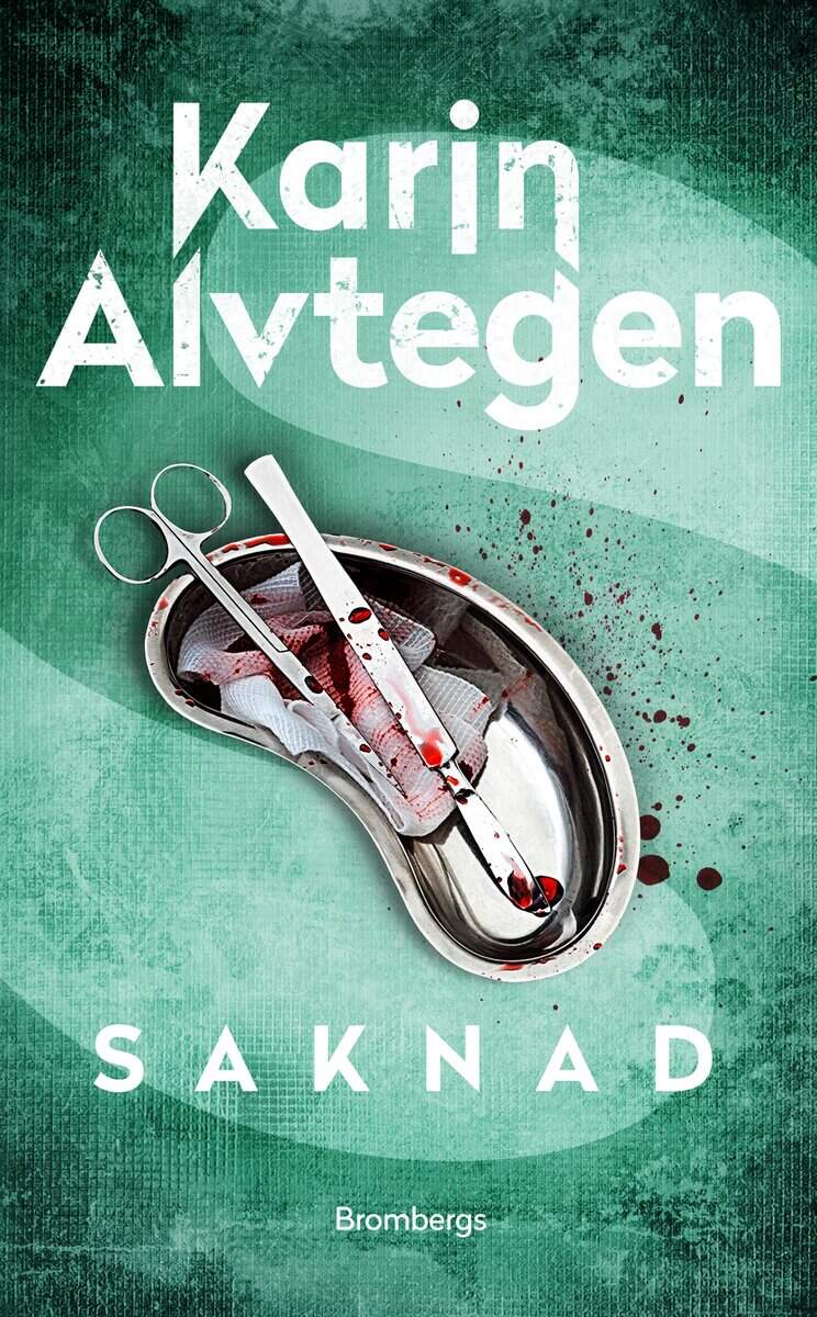 Karin Alvtegen : Saknad