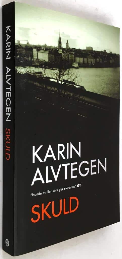 Karin Alvtegen : Skuld