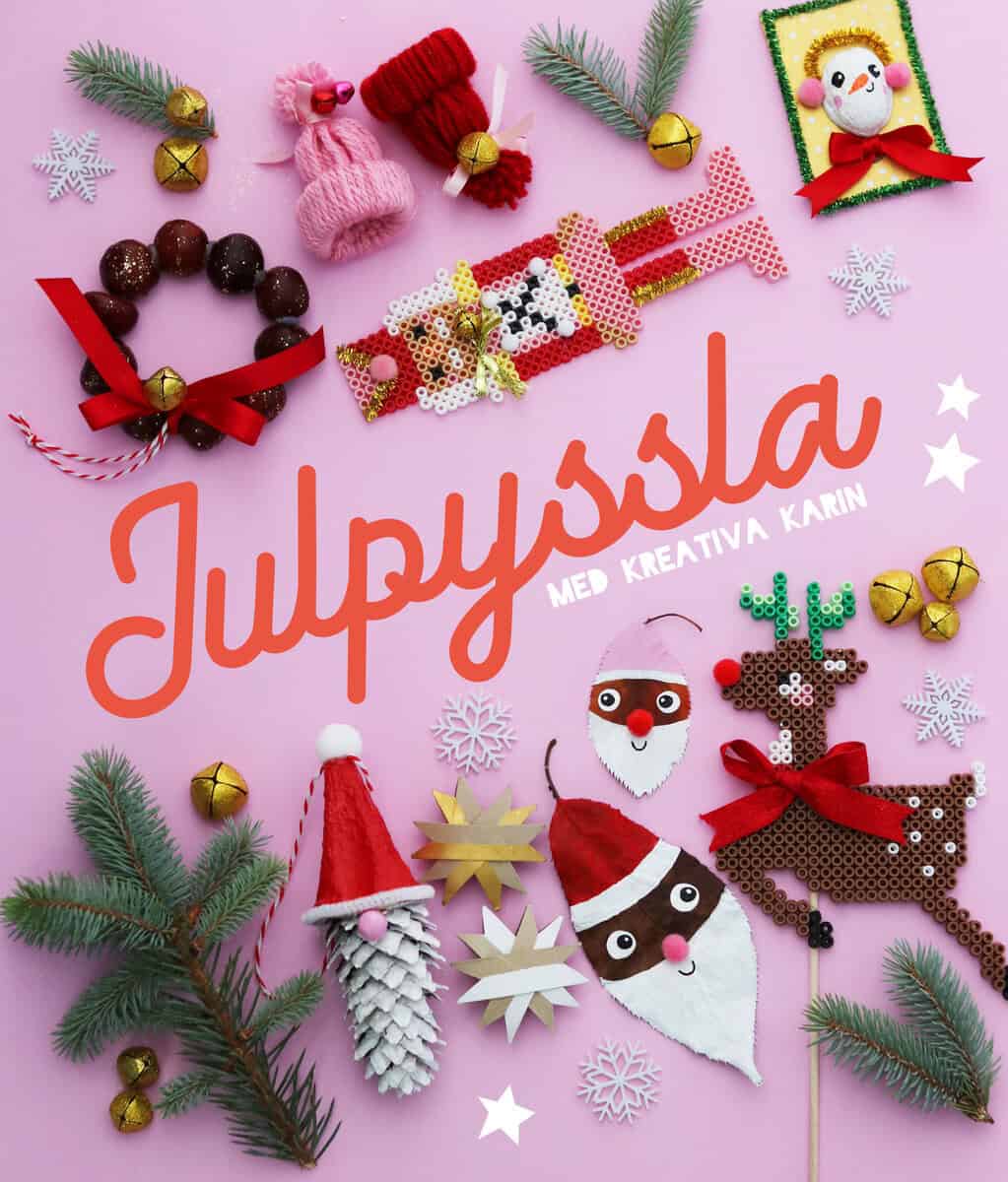 Karin Andersson : Julpyssla med Kreativa Karin