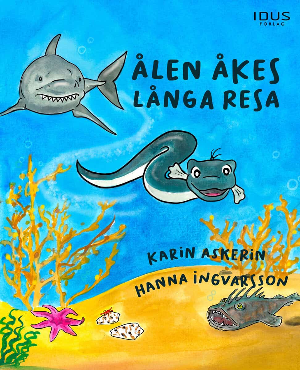 Karin Askerin : Ålen Åkes långa resa