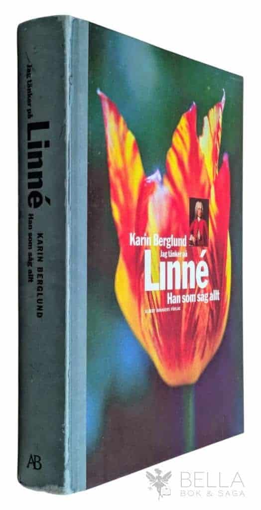 Karin Berglund : Jag tänker på Linné