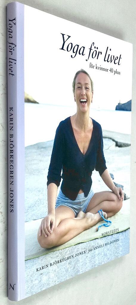 Karin Björkegren Jones : Yoga för livet
