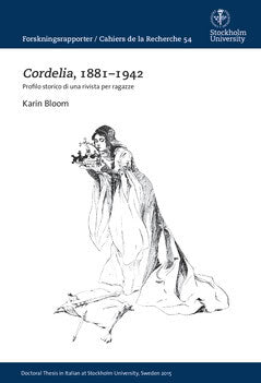 Karin Bloom : Cordelia, 1881–1942