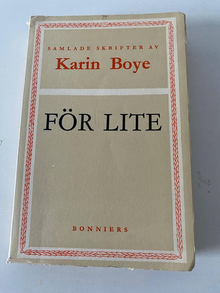 Karin Boye : För lite