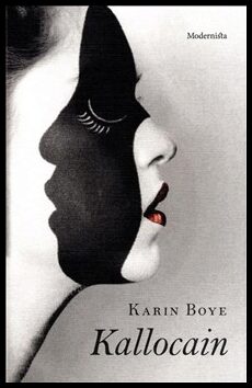 Karin Boye : Kallocain