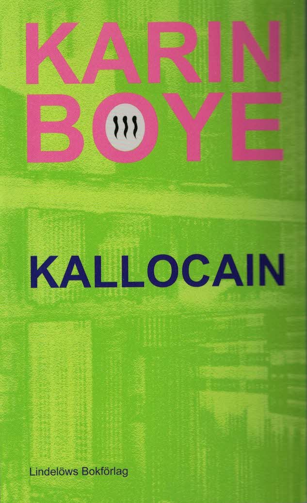 Karin Boye : Kallocain