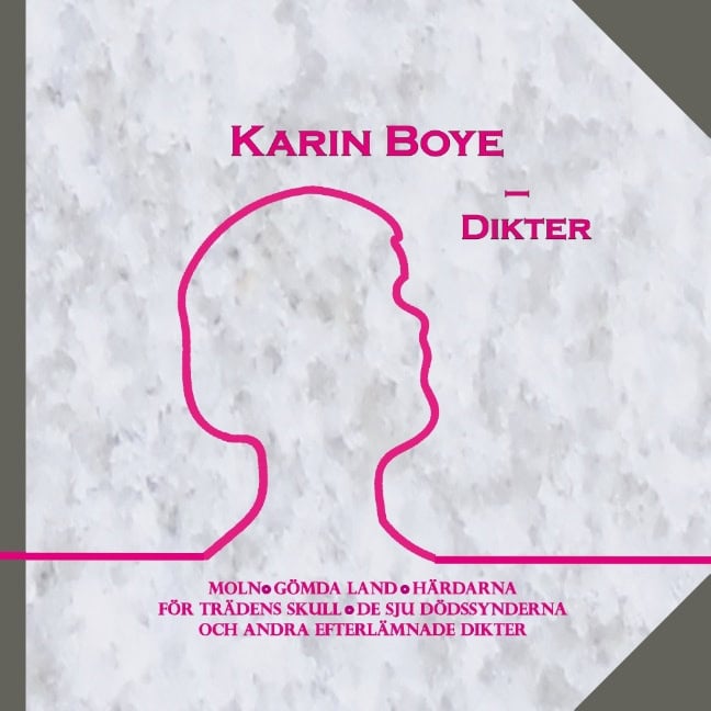 Karin Boye : Karin Boye - Dikter