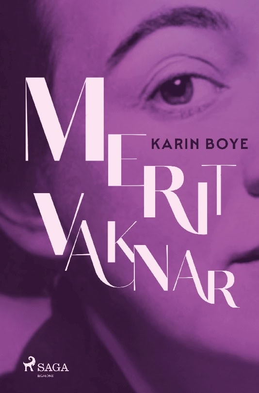 Karin Boye : Merit vaknar
