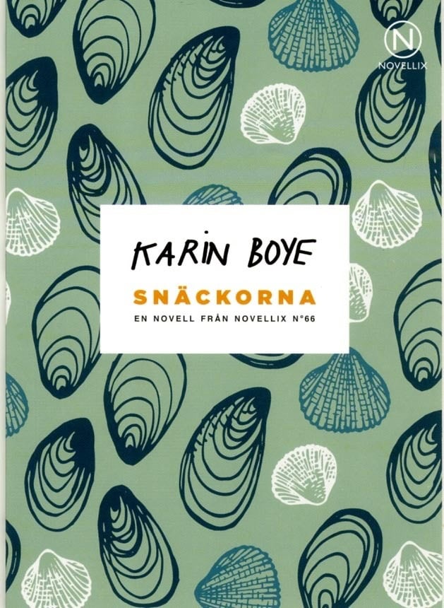 Karin Boye : Snäckorna