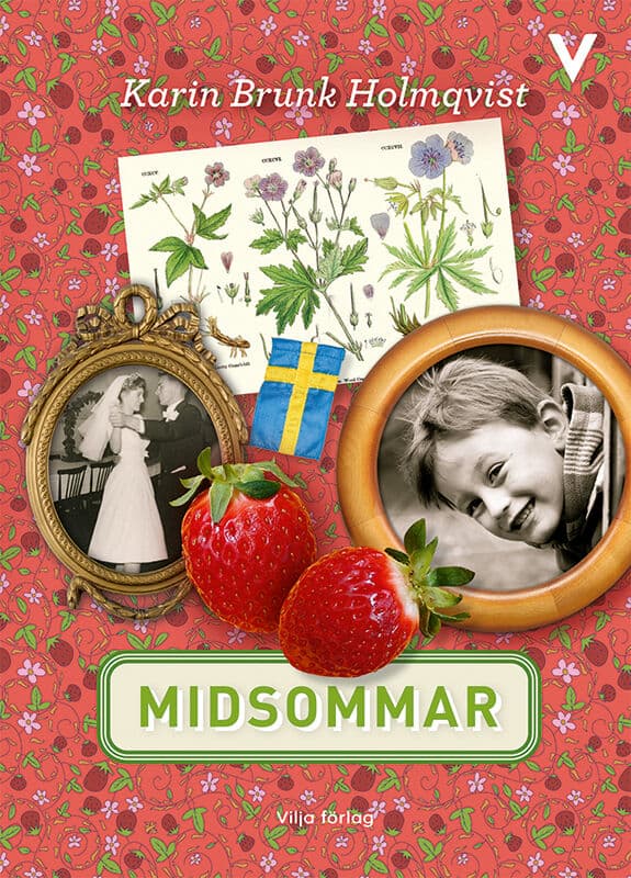 Karin Brunk Holmqvist : Midsommar