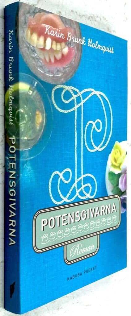 Karin Brunk Holmqvist : Potensgivarna