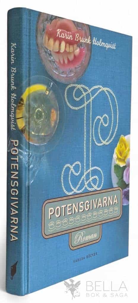 Karin Brunk Holmqvist : Potensgivarna