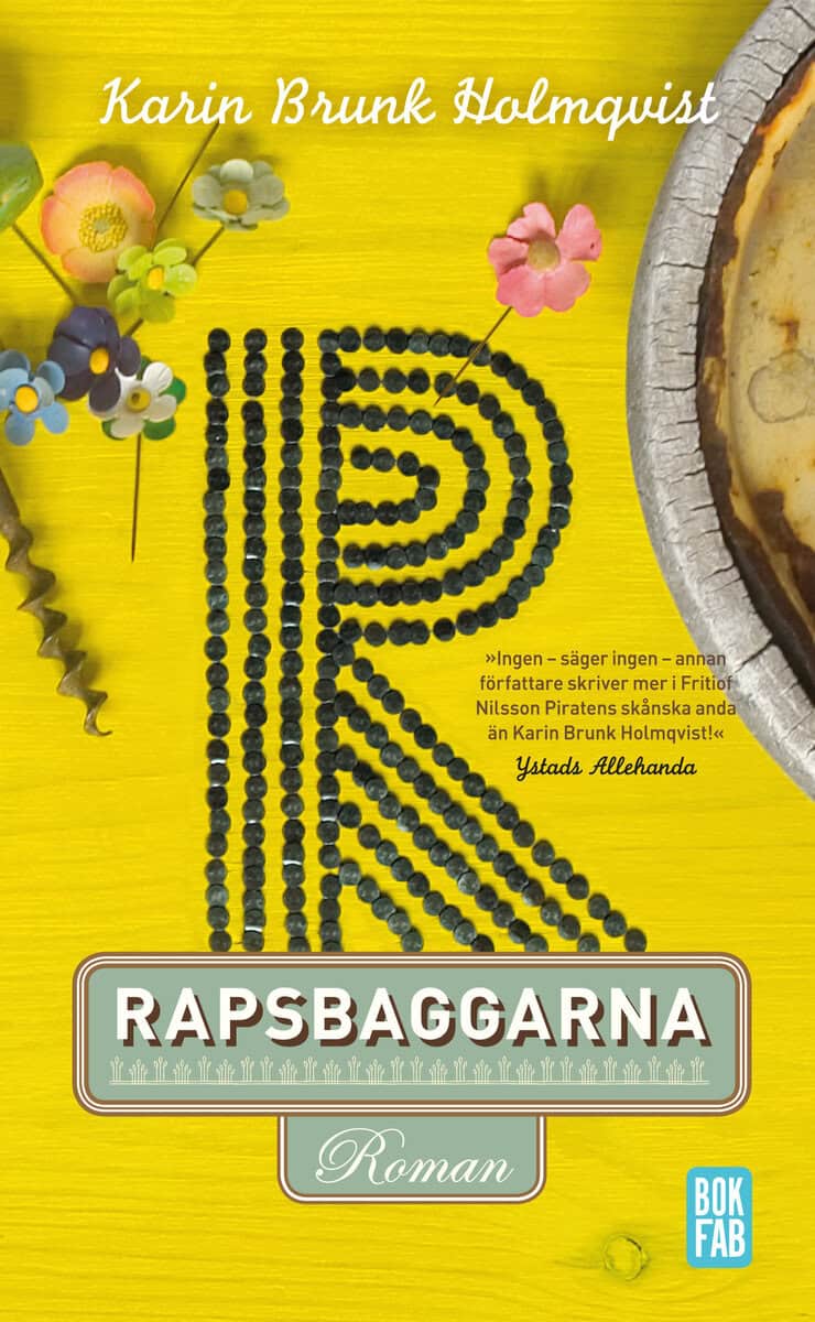 Karin Brunk Holmqvist : Rapsbaggarna