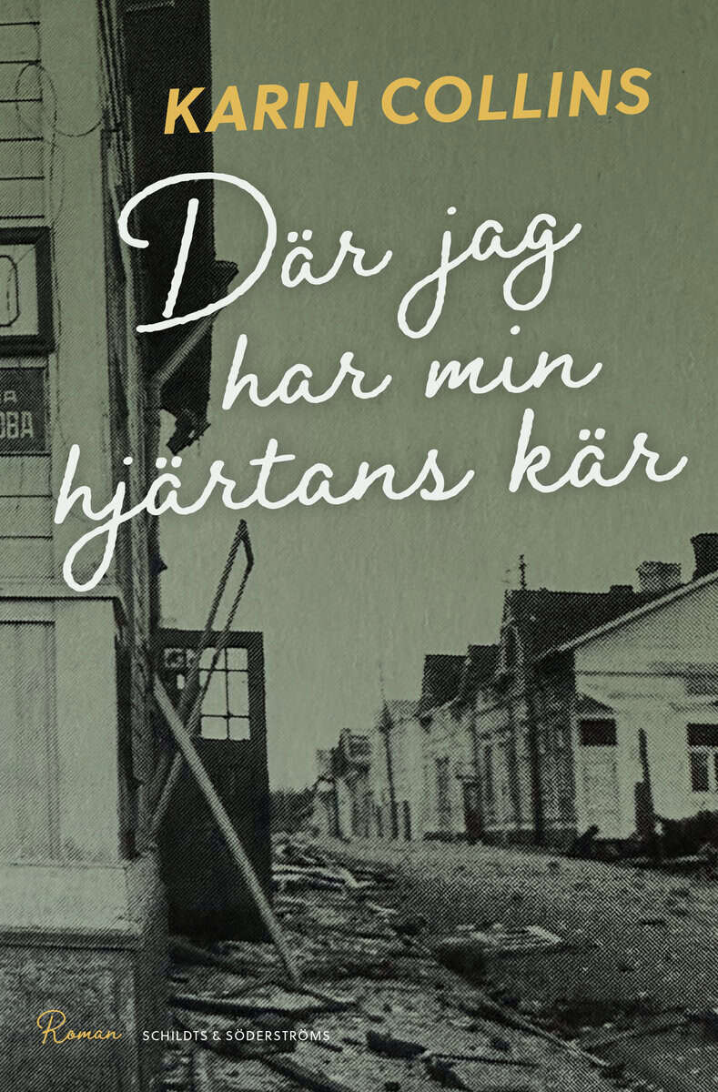 Karin Collins : Där jag har min hjärtans kär