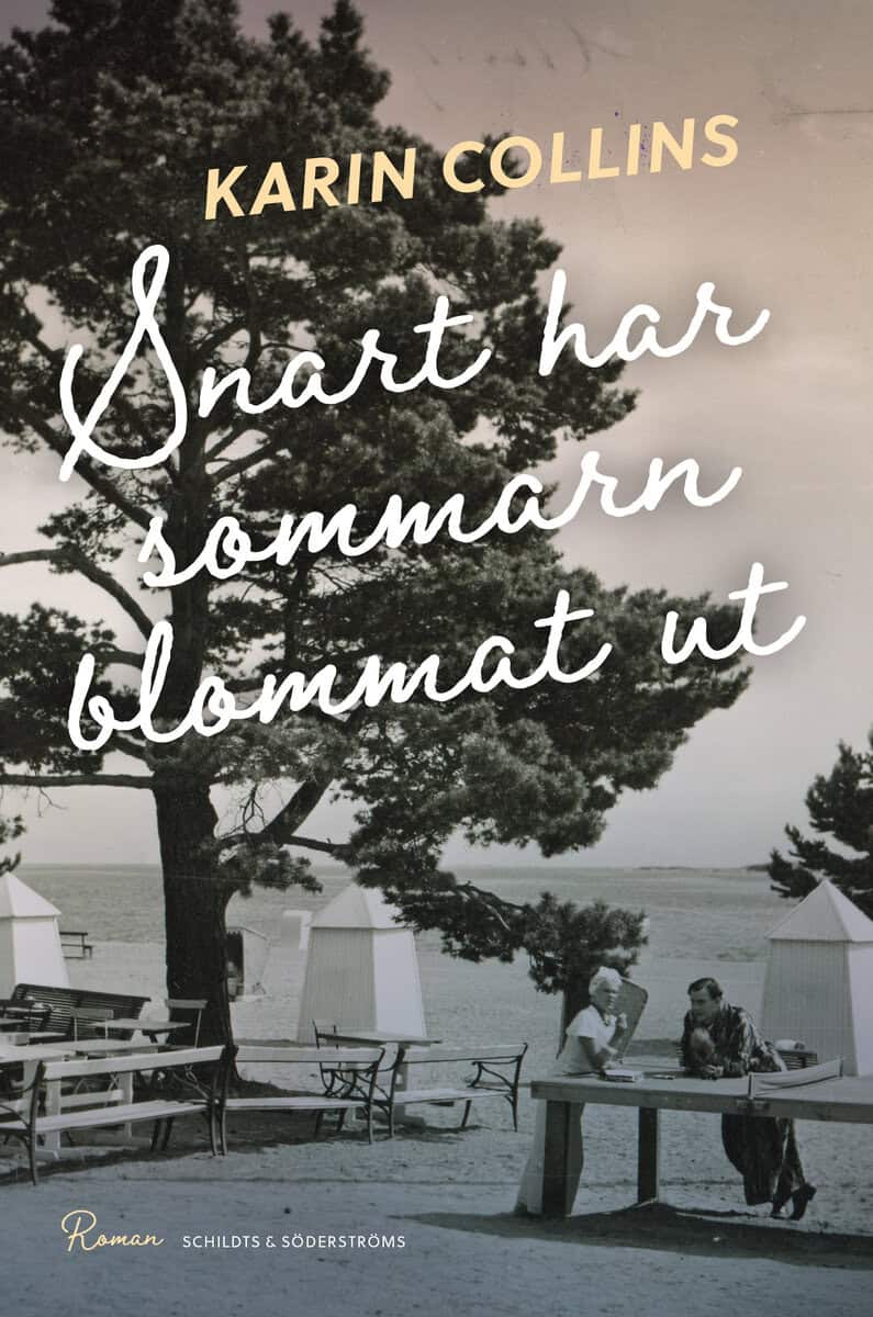 Karin Collins : Snart har sommarn blommat ut