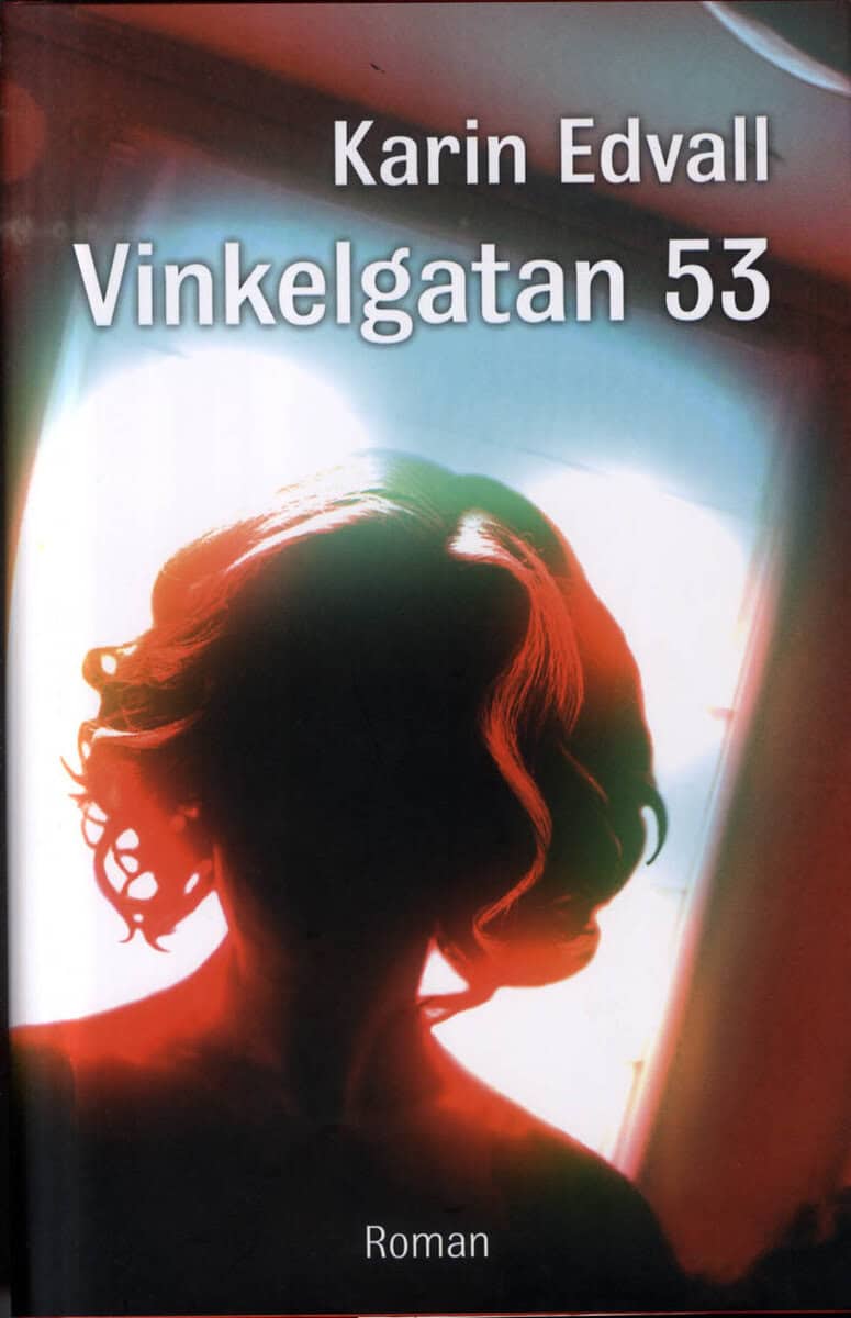 Karin Edvall : Vinkelgatan 53
