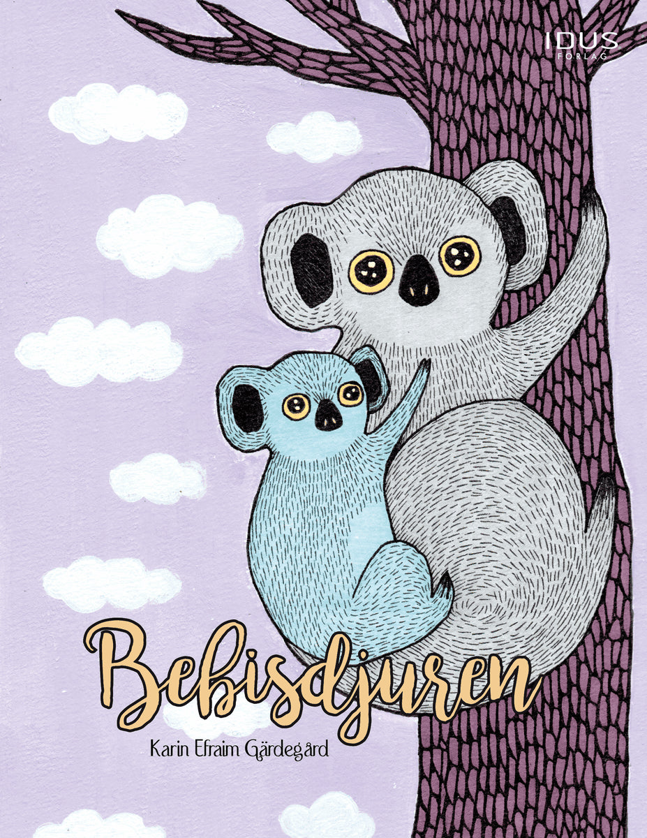 Karin Efraim Gärdegård : Bebisdjuren