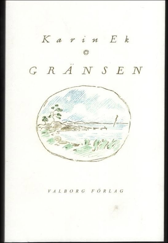 Karin Ek : Gränsen