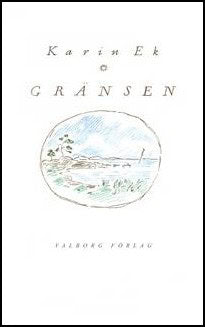 Karin Ek : Gränsen