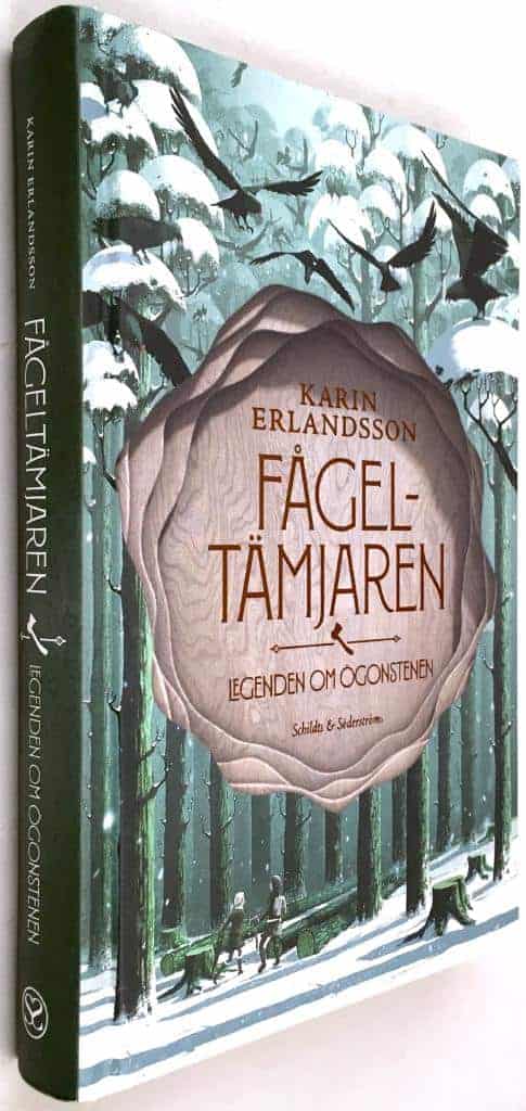 Karin Erlandsson : Fågeltämjaren - Legenden om ögonstenen - Bok 2