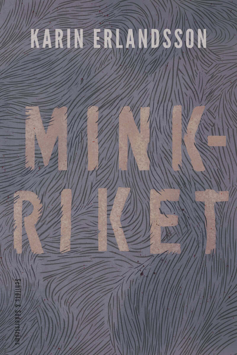 Karin Erlandsson : Minkriket