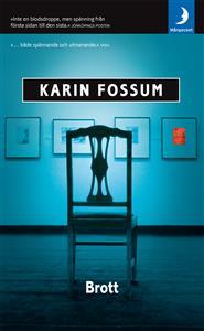 Karin Fossum : Brott