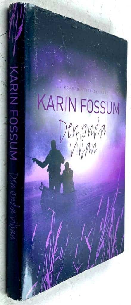 Karin Fossum : Den onda viljan - Konrad Sejer - Bok 9